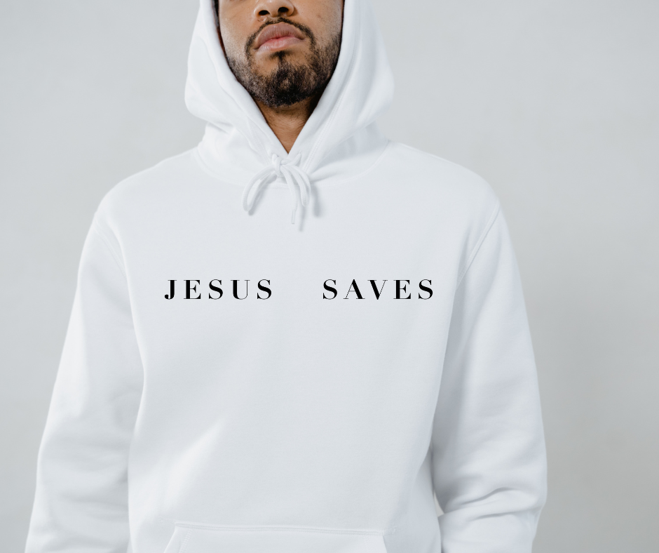 #110 Jesus Saves Front Design Hooded Sweatshirt